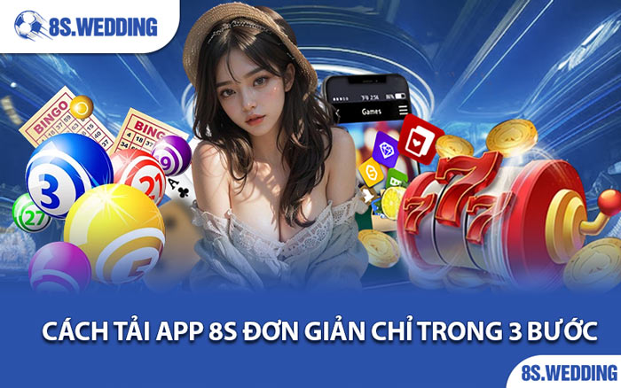 Cách Tải App 8s Đơn Giản Chỉ Trong 3 Bước