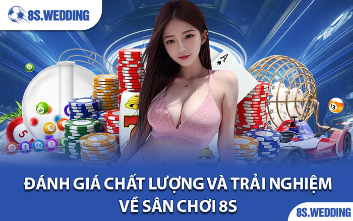 Đánh Giá Chất Lượng Và Trải Nghiệm Về Sân Chơi 8s