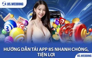 Hướng dẫn tải app 8s nhanh chóng, tiện lợi